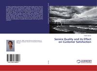 Produktbild: Service Quality and its Effect on Customer Satisfaction