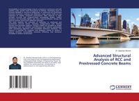 Produktbild: Advanced Structural Analysis of RCC and Prestressed Concrete Beams