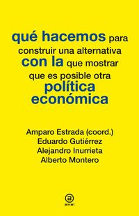 Produktbild: Qu&eacute; hacemos con la pol&iacute;tica econ&oacute;mica