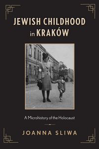 Produktbild: Sliwa, J: Jewish Childhood in Krak&oacute;w