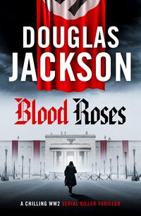 Bild vom Artikel Blood Roses vom Autor Douglas Jackson