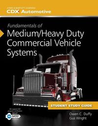 Produktbild: Fundamentals of Medium/Heavy Duty Commercial Vehicle Systems, Fundamentals of Medium/Heavy Duty Diesel Engines, and 1 Year Access to Medium/Heavy Vehi