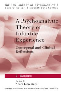 Produktbild: A Psychoanalytic Theory of Infantile Experience