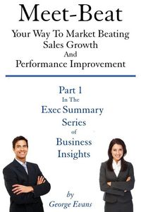 Produktbild: Meet-Beat Your Way To Market Beating Sales Growth And Performance Improvement