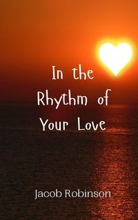 Produktbild: In the Rhythm of Your Love