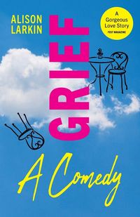 Produktbild: Grief... A Comedy