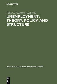 Produktbild: Unemployment: Theory, Policy and Structure