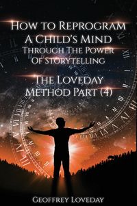 Produktbild: How to Reprogram a Child's Mind Through The Power Of Storytelling...