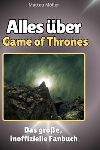 Produktbild: Alles &uuml;ber<br> Game of Thrones