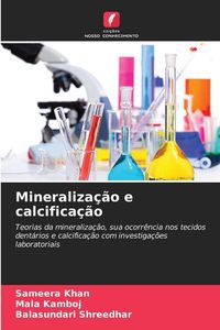 Produktbild: Mineraliza&ccedil;&atilde;o e calcifica&ccedil;&atilde;o
