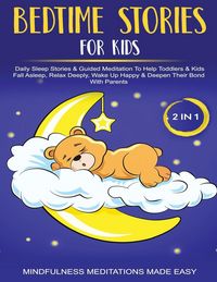 Produktbild: Bedtime Stories For Kids (2 in 1)Daily Sleep Stories& Guided Meditations To Help Kids & Toddlers Fall Asleep, Wake Up Happy& Deepen Their Bond With Pa