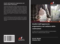 Produktbild: Analisi dell'approccio ergonomico nel settore delle costruzioni