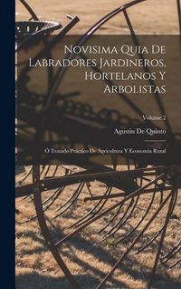 Produktbild: Novisima Quia De Labradores Jardineros, Hortelanos Y Arbolistas