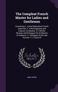 Produktbild: The Compleat French Master for Ladies and Gentlemen