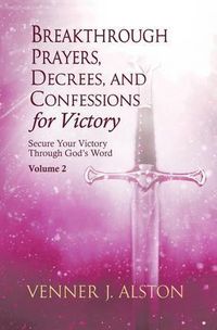 Produktbild: Breakthrough Prayers, Decrees, and Confessions for Victory Volume 2