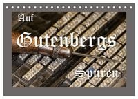 Produktbild: Auf Guttenbergs Spuren (Tischkalender 2027 DIN A5 quer), CALVENDO Monatskalender