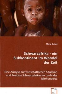Produktbild: Geipel Maria: Schwarzafrika - ein Subkontinent im Wandel der