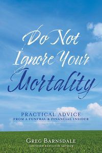 Produktbild: Do Not Ignore Your Mortality