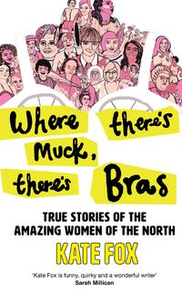 Produktbild: Where There's Muck, There's Bras