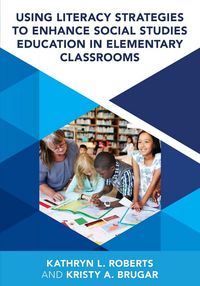 Produktbild: Using Literacy Strategies to Enhance Social Studies Education in Elementary Classrooms