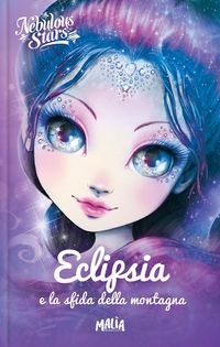 Produktbild: Eclipsia e la sfida della montagna. Nebulous stars