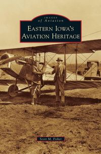 Produktbild: Eastern Iowa's Aviation Heritage