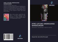 Produktbild: Afro-Latijns-Amerikaanse Wandelingen
