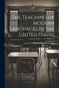 Produktbild: The Teaching of Modern Languages in the United States