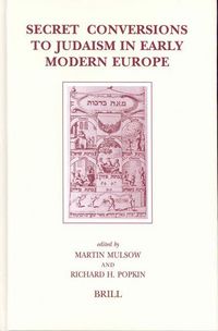 Produktbild: Secret Conversions to Judaism in Early Modern Europe