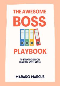 Produktbild: The Awesome Boss Playbook: 10 Strategies for Leading with Style