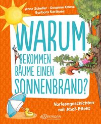 Produktbild: Warum bekommen B&auml;ume einen Sonnenbrand?