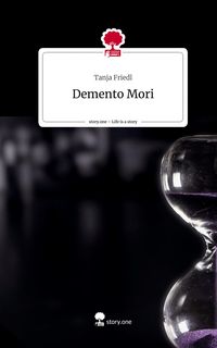 Produktbild: Demento Mori. Life is a Story - story.one