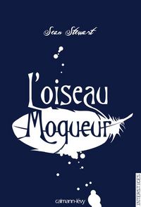 Produktbild: L'Oiseau moqueur