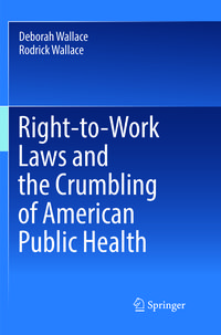 Produktbild: Right-to-Work Laws and the Crumbling of American Public Health