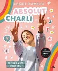 Produktbild: Absolut Charli &ndash; Hinter den Kulissen