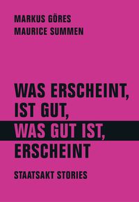 Produktbild: Was erscheint, ist gut, was gut ist, erscheint