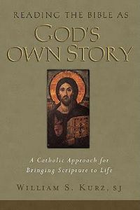 Produktbild: Reading the Bible As God's Own Story: A Catholic Approach to Bringing Scripture to Life