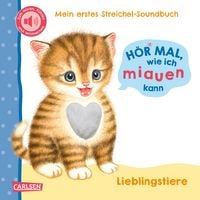 Produktbild: H&ouml;r mal, wie ich miauen kann (Mein erstes Streichel-Soundbuch 2)