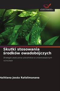 Produktbild: Skutki stosowania &iquest;rodk&oacute;w owadob&oacute;jczych