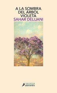 Produktbild: A la Sombra del Arbol Violeta