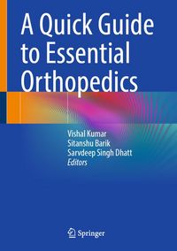 Produktbild: A Quick Guide to Essential Orthopedics