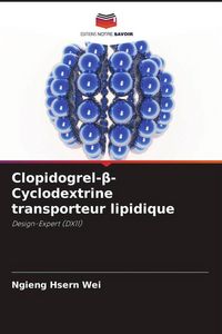 Produktbild: Clopidogrel-&iquest;-Cyclodextrine transporteur lipidique