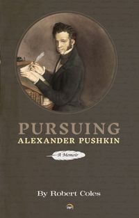 Produktbild: Coles, R: Pursuing Alexander Pushkin