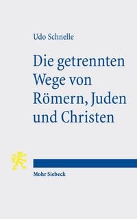 Produktbild: Die getrennten Wege von R&ouml;mern, Juden und Christen