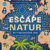 Produktbild: Escape Natur. Rettungsmission Erde