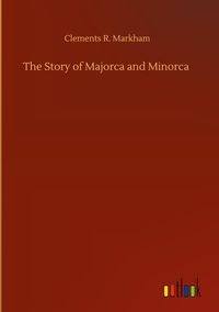 Produktbild: The Story of Majorca and Minorca