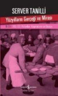 Produktbild: Y&uuml;zyillarin Gercegi ve Mirasi 3. Cilt