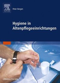 Produktbild: Hygiene in Altenpflegeeinrichtungen