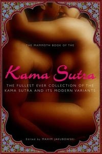Bild vom Artikel The Mammoth Book of the Kama Sutra vom Autor Maxim Jakubowski