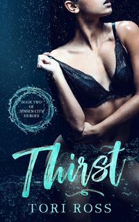 Produktbild: Thirst (Jensen City Heroes, #2)